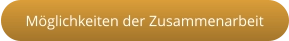 Möglichkeiten der Zusammenarbeit