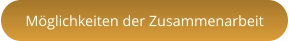 Möglichkeiten der Zusammenarbeit