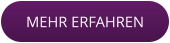 MEHR ERFAHREN