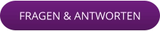 FRAGEN & ANTWORTEN