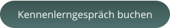 Kennenlerngespräch buchen