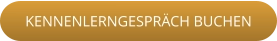 KENNENLERNGESPRÄCH BUCHEN
