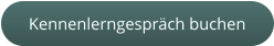 Kennenlerngespräch buchen